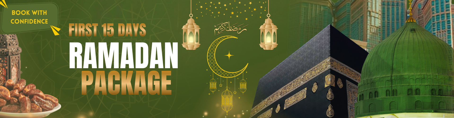 First 15 Days Ramadan Umrah Package